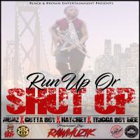 Artwork for Run Up Or Shut Up by Mumz