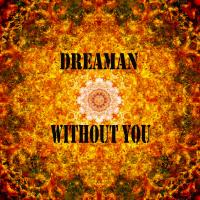 Artwork for Without You by Dreaman