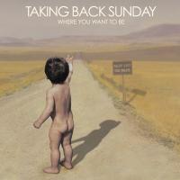 Artwork for Where You Want To Be by Taking Back Sunday