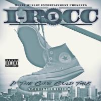 Artwork for If The Curb Could Talk (Special Edition) by I-Rocc