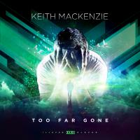 Artwork for Too Far Gone by Keith Mackenzie