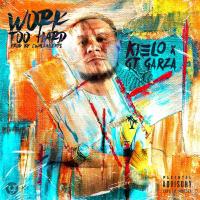 Artwork for Work Too Hard (feat. GT Garza) by Kielo