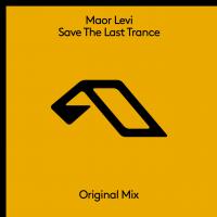 Artwork for Save The Last Trance by Maor Levi