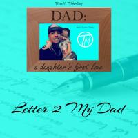 Artwork for Letter 2 My Dad by Terrell Matheny