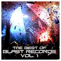 Artwork for The Best Of Blast Records, Vol. 1 by Various Artists