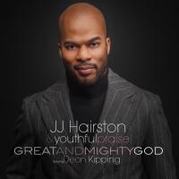 Artwork for Great And Mighty God - Single by J.J. Hairston & Youthful Praise