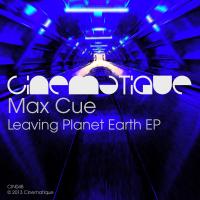 Artwork for Leaving Planet Earth EP by Max Cue