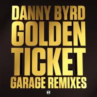 Artwork for Golden Ticket by Danny Byrd