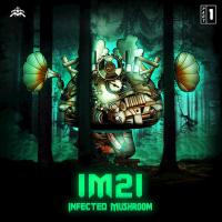 Artwork for IM21, Pt.1 by Infected Mushroom