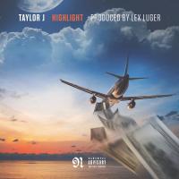 Artwork for Highlight by Taylor J