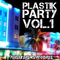 Artwork for Plastik Party, Vol. 1 by Various Artists