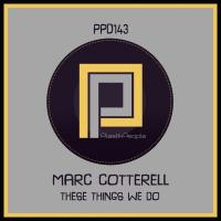 Artwork for These Things We Do by Marc Cotterell