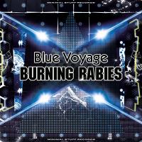 Artwork for Burning Rabies by Blue Voyage