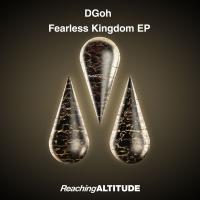 Artwork for Fearless Kingdom EP by DGoh