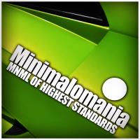 Artwork for Minimalomania: Mnml Of Highest Standards by Various Artists