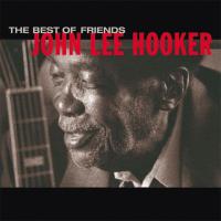 Artwork for The Best Of Friends by John Lee Hooker