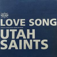 Artwork for Love Song (The Remixes) by Utah Saints