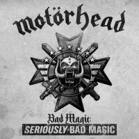 Artwork for Bad Magic: SERIOUSLY BAD MAGIC by Motörhead