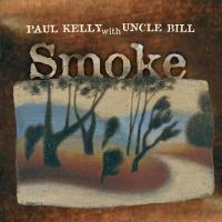 Artwork for Smoke by Paul Kelly