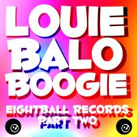 Artwork for Louie Balo Boogie Eightball Records, Pt. 2 by Louie Balo