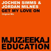 Artwork for Get My Love On by Jochen Simms