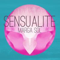 Artwork for Sensualite by Marga Sol