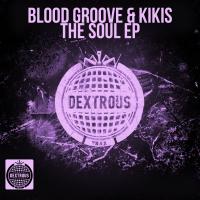 Artwork for The Soul by Blood Groove & Kikis