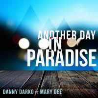 Artwork for Another Day In Paradise by Danny Darko