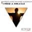 Artwork for I Need A Miracle (Original Mix)