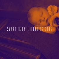 Artwork for Smart Baby Lullabies 2016 by Baby Lullaby