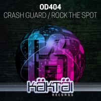 Artwork for Crash Guard / Rock The Spot by OD404