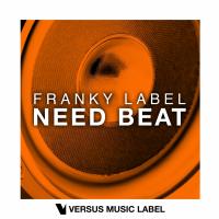 Artwork for Need Beat by Franky Label