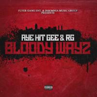 Artwork for Bloody Wayz by Aye Hit Gee