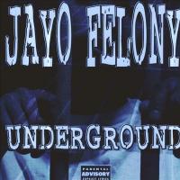 Artwork for Underground by Jayo Felony