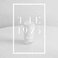 Artwork for Milk by The 1975