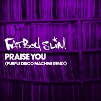 Artwork for Praise You (Purple Disco Machine Remix) by Fatboy Slim