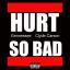 Artwork for Hurt So Bad (feat. Clyde Carson)
