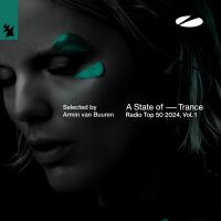 Artwork for A State of Trance Radio Top 50 - 2024, Vol. 1 by Armin van Buuren