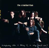 Artwork for Everybody Else Is Doing It, So Why Can't We? by The Cranberries