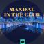 Artwork for In The Club (Original Mix)