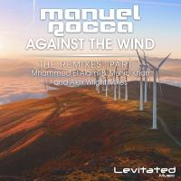 Artwork for Against The Wind (The Remixes, Pt. 1) by Manuel Rocca