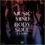 Artwork for Music, Mind, Body, Soul (Original Mix)