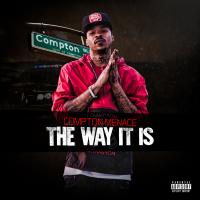 Artwork for The Way It Is by Compton Menace