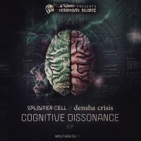 Artwork for Cognitive Dissonance EP by Splinter Cell