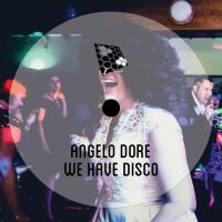 Artwork for We Have Disco by Angelo Dore