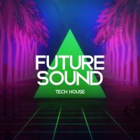 Artwork for Future Sound by Tech House