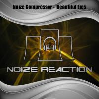 Artwork for Beautiful Lies by Noize Compressor