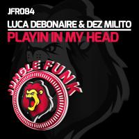 Artwork for Playin In My Head by Luca Debonaire