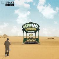 Artwork for Encore by DJ Snake