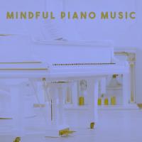 Artwork for Mindful Piano Music by Classical Study Music